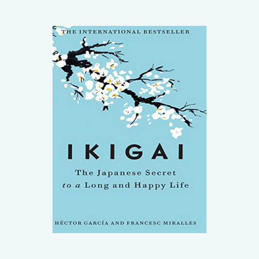 Book Review | Ikigai: The Japanese Secret to a Long and Happy Life